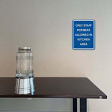 Portrait Round Plus Only Staff Members Allowed In Kitchen Area Wall or Door Sign | Office Kitchen Appliances