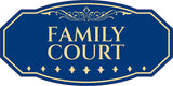 Victorian Plus Family Court Wall or Door Sign | Legal and Courtroom Decoration