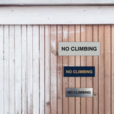Signs ByLITA Basic No Climbing Sign | Easy No-Tool Installation | Powerful Foam Tape