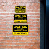 Classic Framed Plus Caution: Medical Equipment in Use – Do Not Touch Door or Wall Sign | Miscellaneous Warning Signs - Industrial & Construction
