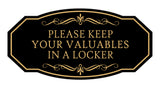 Signs ByLITA Victorian Please Keep Your Valuables In A Locker Wall or Door Sign