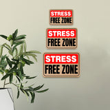 Classic Framed Plus Stress Free Zone Wall or Door Sign | Funny Home Decor