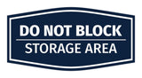Signs ByLITA Fancy Do Not Block Storage Area Sign Easy Installation Elegant Design Wall or Door Sign