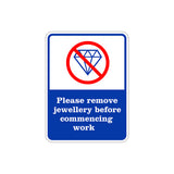 Portrait Round Plus Please Remove Jewellery Before Commencing Work Wall or Door Sign