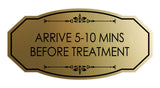 Signs ByLITA Victorian Arrive 5-10 Mins Before Treatment Wall or Door Sign