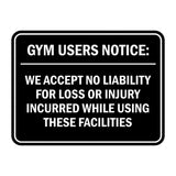 Signs ByLITA Classic Framed Gym Users Notice: We Accept No Liability For Loss or Injury Incurred While Using These Facilities Door or Wall Sign Easy Installation | Warning Health & Safety | Office & Venues