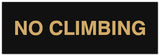 Signs ByLITA Basic No Climbing Sign | Easy No-Tool Installation | Powerful Foam Tape