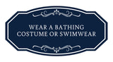 Signs ByLITA Victorian Required: Wear a Bathing Costume Or Swimwear Wall or Door Sign