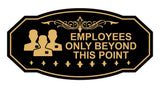 Victorian Employees Only Beyond This Point (Workers) Wall or Door Sign