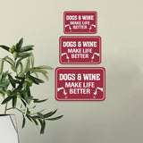 Classic Framed Plus Dogs & Wine Make Life Better Wall or Door Sign | Funny Home Decor