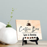 Coffee Bar. Love is Brewing Table Sign with Easel Stand, 6" x 8"