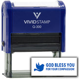 Vivid Stamp God bless you for your compassion! Self-Inking Rubber Stamps