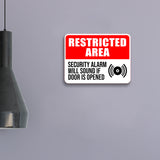 Classic Framed Plus Restricted Area Security Alarm Will Sound If Door Is Opened Door or Wall Sign | Safety Signage