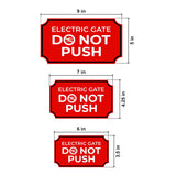 Notched Standard Electric Gate Do Not Push Wall or Door Sign | Safety & Caution