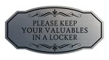 Signs ByLITA Victorian Please Keep Your Valuables In A Locker Wall or Door Sign
