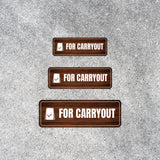 Standard Plus For Carryout Door or Wall Sign | Office Signage