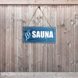 Sauna 5x10 Hanging Plus Wall or Door Sign | Gym and Spa Signage
