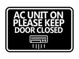 Classic Framed AC Unit On Please Keep Door Closed Wall or Door Sign