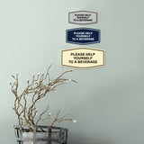 Fancy Please Help Yourself To A Beverage Wall or Door Sign