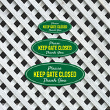 Oval Plus Please Keep Gate Closed Thank You Wall or Door Sign | Business and Workplace Signage