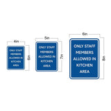 Portrait Round Plus Only Staff Members Allowed In Kitchen Area Wall or Door Sign | Office Kitchen Appliances