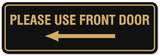 Signs ByLITA Standard Please Use Front Door Left Arrow Sign - Easy Installation | Durable Wall or Door
