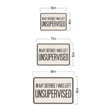 Classic Framed Plus In My Defense I was Left Unsupervised Wall or Door Sign | Funny Funny Home & Office Signage