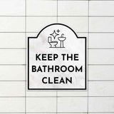 Keep The Bathroom Clean' Headstone ? Wall/Door Restroom & Hygiene Sign