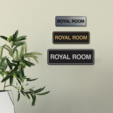 Signs ByLITA Standard Royal Room Wall or Door Sign