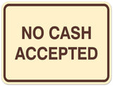 Signs ByLITA Classic Framed NO CASH ACCEPTED Door or Wall Sign Durable Plastic | Easy Installation | Elegant Design