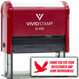 Vivid Stamp Thank you for your selflessness and your faithfulness! Self-Inking Rubber Stamps