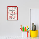Portrait Round Plus Welcome Leave Your Worries And Your Shoes At The Door Wall or Door Sign | Funny Novelty Home Signs | Home Reminders For Families