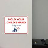 Classic Framed Plus Hold Your Child’s Hand – Busy Area Door or Wall Sign | Child Safety Business Signs