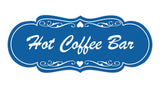 Signs ByLITA Designer Hot Coffee Bar Wall or Door Sign