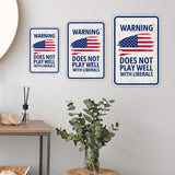 Portrait Round Plus Warning Does Not Play Well With Liberals Door or Wall Sign