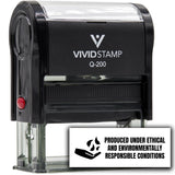 All Quality Produced under ethical and environmentally responsible conditions Self-Inking Rubber Stamp