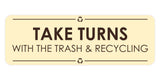 Signs ByLITA Standard Take Turns with the Trash and Recycling Door or Wall Sign Easy Installation | Shared Accommodation | Sign for Home, Business, AirBNB and Office Spaces