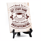 Coffee Lover's Table Sign with Acrylic Stand (6x8“) | Coffee Lovers | Office & Home Table Signs