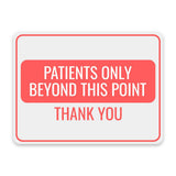 Classic Framed Plus Patients Only Beyond This Point – Thank You Door or Wall Sign | Medical Facility Greeting & Reception