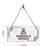 Pastor's Office 5x10 Hanging Plus Wall or Door Sign | Religious Rustic Wood Sign
