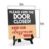 Please Keep The Door Closed! Keep Our Classroom Warm 5"x 5" Square Table Sign With Acrylic Easel | Classroom Décor