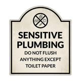 Sensitive Plumbing Do Not Flush Anything Except Toilet Paper' Headstone ? Wall/Door Restroom & Hygiene Sign