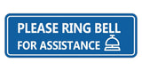 Standard Please Ring Bell for Assistance (Bell) Wall or Door Sign