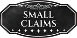 Victorian Plus Small Claims Wall or Door Sign | Legal and Courtroom Decoration