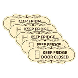 Signs ByLITA Designer Keep Fridge Door Closed Wall or Door Sign