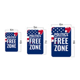 Portrait Round Plus Politics Free Zone Door or Wall Sign