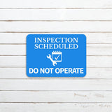 Classic Framed Plus Inspection Scheduled - Do Not Operate Door or Wall Sign | Safety and Maintenance