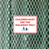 Classic Framed Plus Children Must Use the Walkway Only Door or Wall Sign | Child Safety Business Signs
