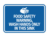 Signs ByLITA Classic Framed Food Safety Warning, Wash Hands Only In This Sink Wall or Door Sign