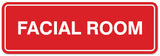 Signs ByLITA Standard Facial Room Sign - Easy Installation | Durable Wall or Door